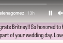 Selena Gomez Posts Sweet Public Message to Britney Spears After Attending Her Wedding